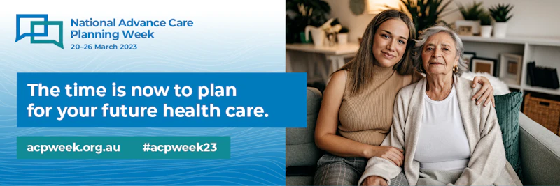 National Advance Care Planning Week | Hello Leaders AUS